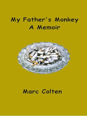 cover image of My Father's Monkey, a Memoir